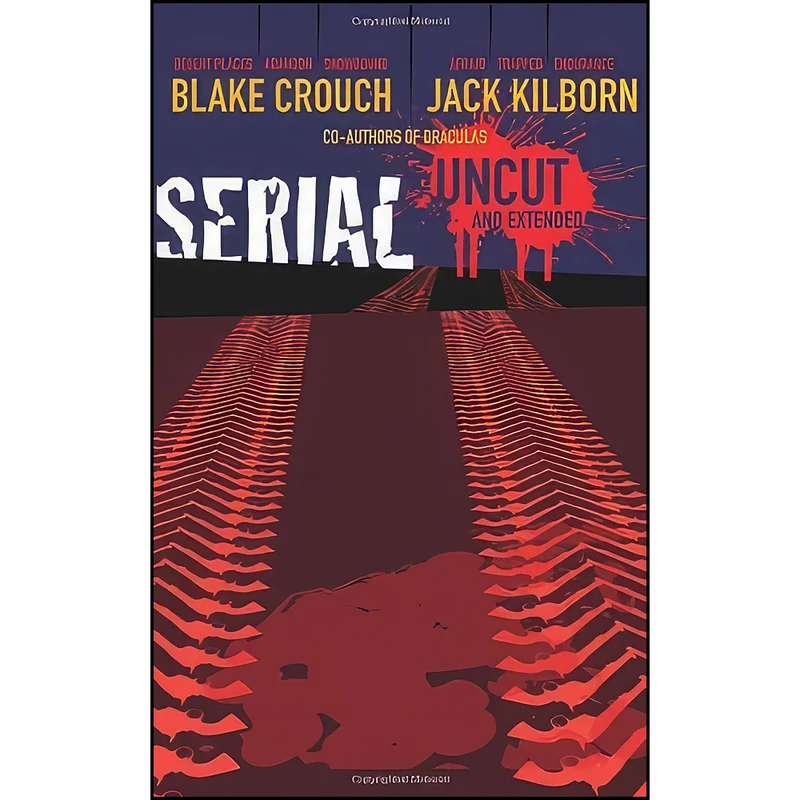 کتاب Serial Uncut اثر جمعي از نويسندگان انتشارات تازه ها