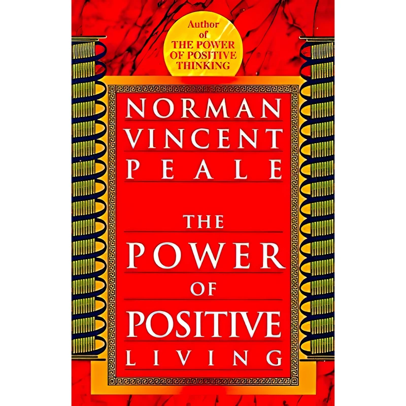 کتاب The Power of Positive Living اثر Norman Vincent Peale انتشارات Ballantine Books