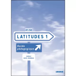 کتاب Latitudes 1 guide pedagogique اثر جمعی از نویسندگان انتشارات didier 