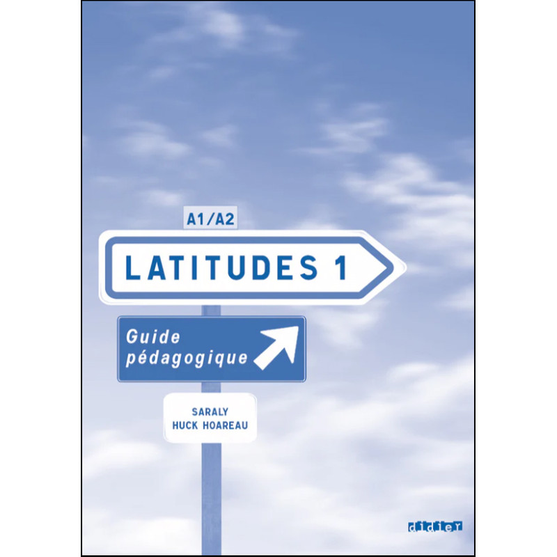 کتاب Latitudes 1 guide pedagogique اثر جمعی از نویسندگان انتشارات didier 