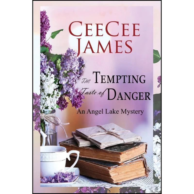 کتاب The Tempting Taste of Danger اثر CeeCee James انتشارات تازه ها