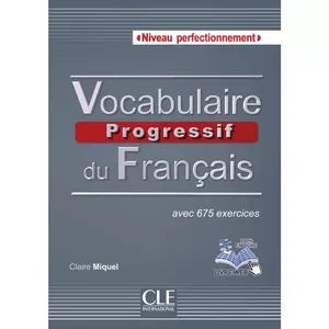 کتاب Vocabulaire progressif du francais niveau perfectionnement اثر claire miquel انتشارات CLE international