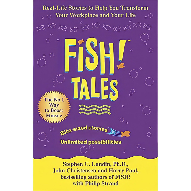 کتاب Fish Tales  اثر Stephen C. Lundin and Harry Paul انتشارات Mobius