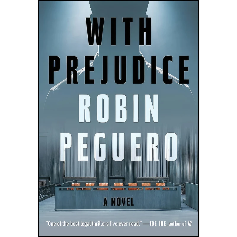 کتاب With Prejudice اثر Robin Peguero انتشارات Grand Central Publishing