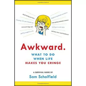 کتاب Awkward. اثر Sam Scholfield and Eliot Lucas انتشارات The Experiment
