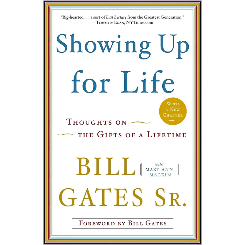 کتاب Showing Up for Life اثر Mary Ann Mackin and Bill Gates انتشارات Currency