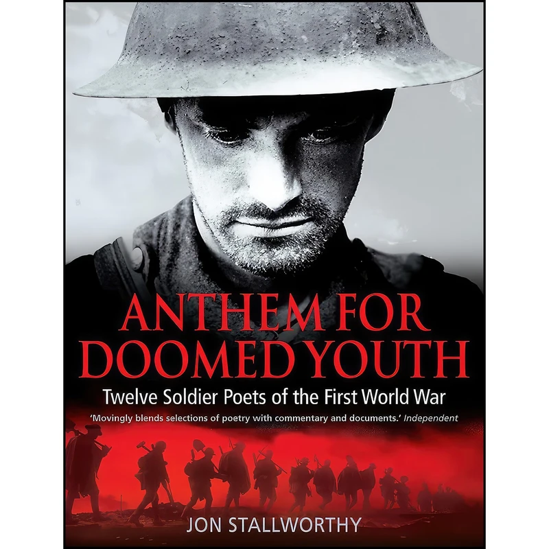 کتاب Anthem for Doomed Youth اثر Jon Stallworthy انتشارات Constable