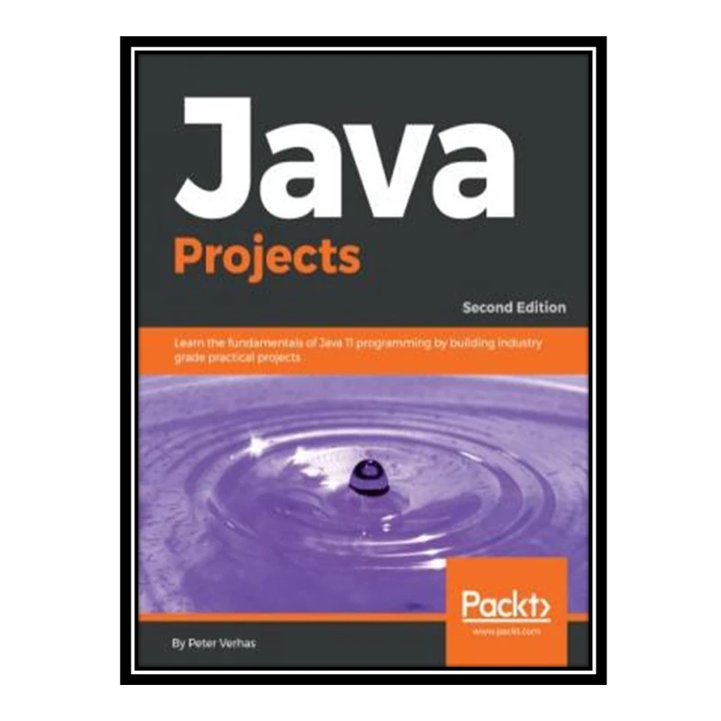 کتاب JAVA PROJECTS اثر Peter Verhas انتشارات مؤلفین طلایی