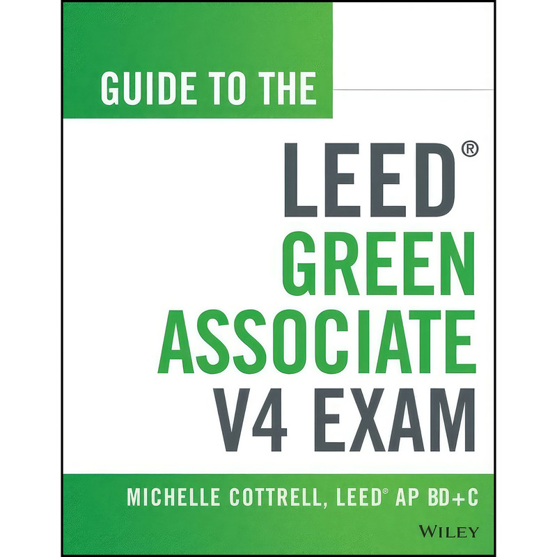 قیمت و خرید کتاب Guide to the LEED Green Associate V4 Exam اثر Michelle