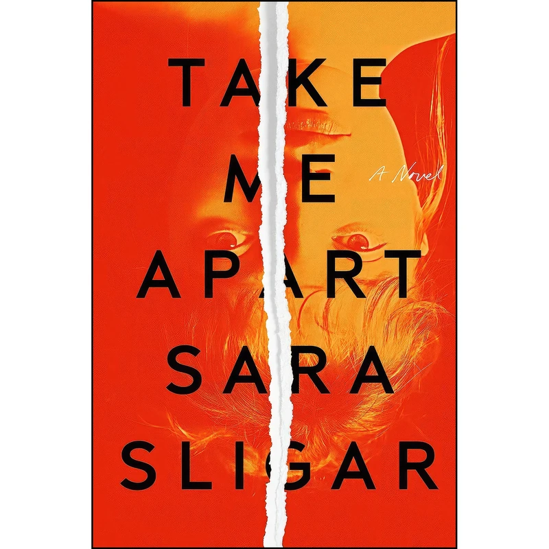 کتاب Take Me Apart اثر Sara Sligar انتشارات MCD