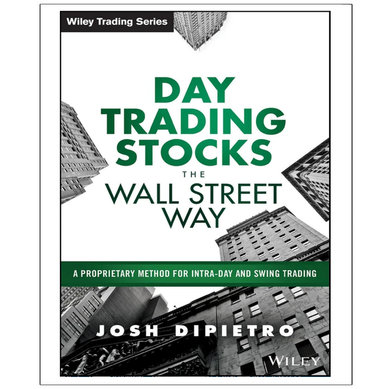 کتاب DAY  TRADING  STOCKS THE  WALL  STREET WAY اثر Josh  DiPietro انتشارات نپتون