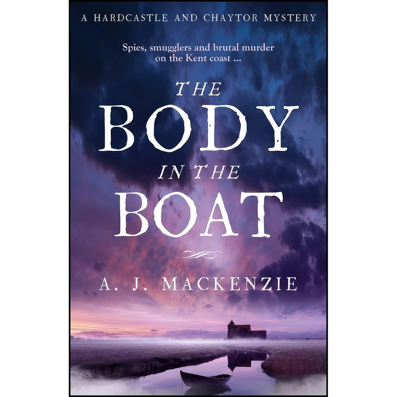کتاب The Body in the Boat  اثر A. J. MacKenzie انتشارات Zaffre