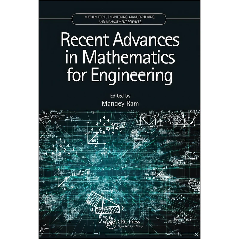 کتاب Recent Advances in Mathematics for Engineering  اثر Mangey Ram انتشارات CRC Press
