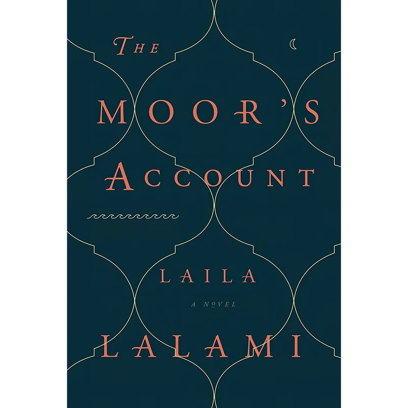 کتاب The Moor,s Account اثر Laila Lalami انتشارات Pantheon