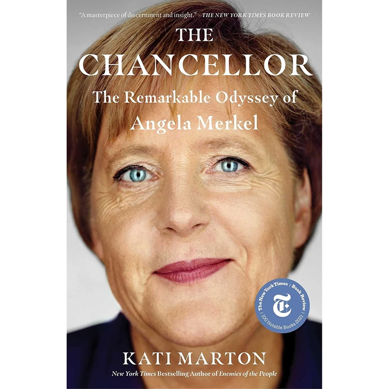 کتاب The Chancellor: The Remarkable Odyssey of Angela Merkel اثر Kati Marton انتشارات Simon & Schuster