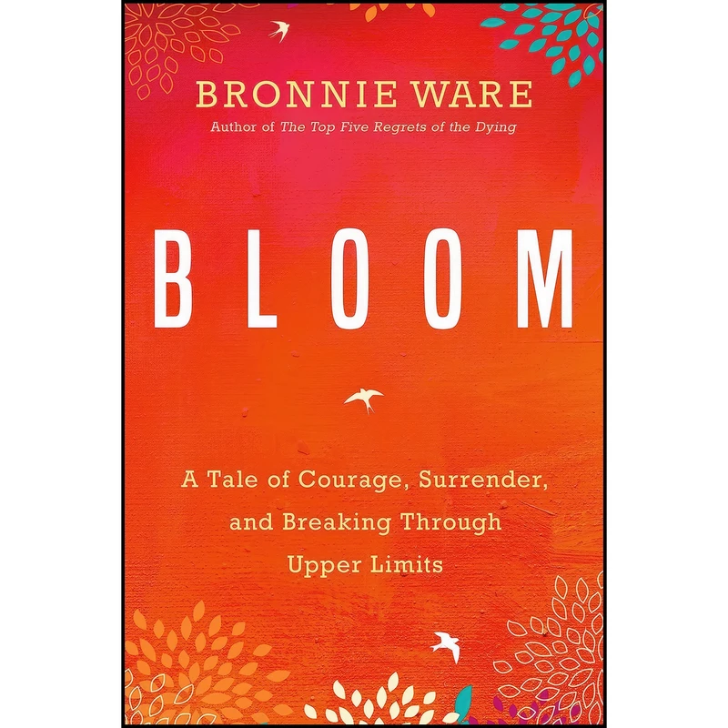 کتاب Bloom اثر Bronnie Ware انتشارات Hay House