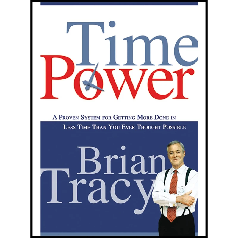 کتاب Time Power اثر Brian Tracy انتشارات AMACOM