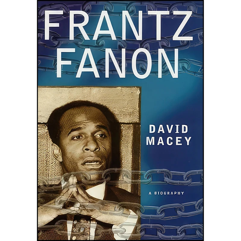 کتاب Frantz Fanon اثر David Macey انتشارات Picador