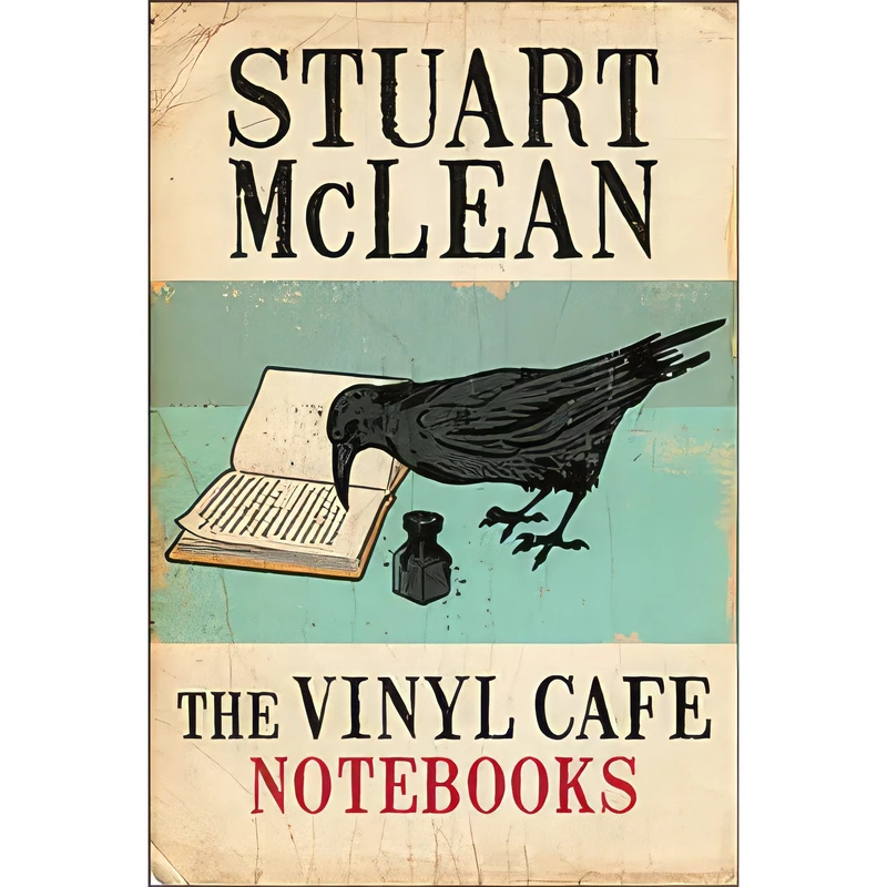 کتاب The Vinyl Cafe Notebooks اثر Stuart McLean انتشارات Viking