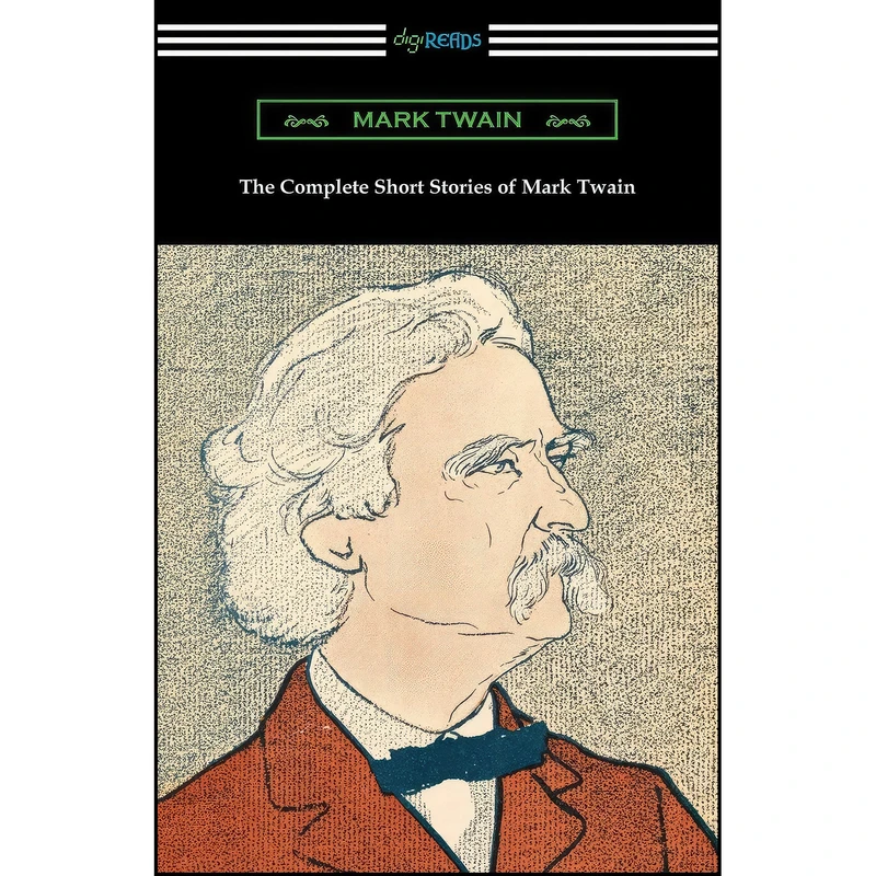 کتاب The Complete Short Stories of Mark Twain اثر Mark Twain انتشارات تازه ها