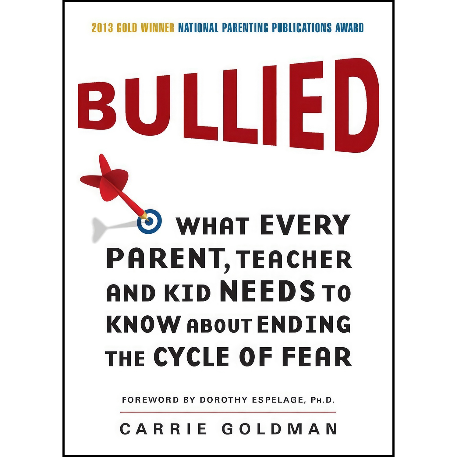 کتاب Bullied اثر Carrie Goldman انتشارات تازه ها