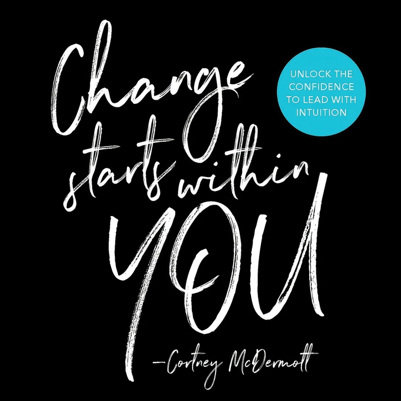 کتاب Change Starts Within You اثر Cortney McDermott انتشارات Sustainability Simplicated