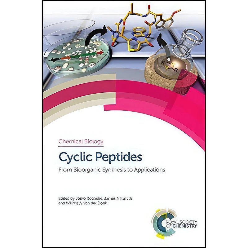 کتاب Cyclic Peptides اثر جمعي از نويسندگان انتشارات Royal Society of Chemistry