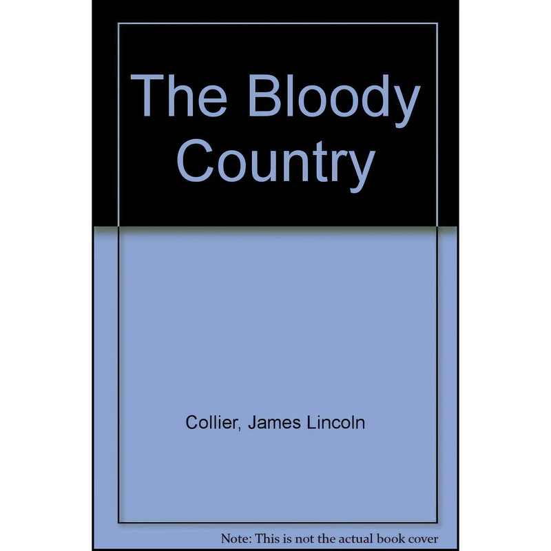 کتاب The Bloody Country اثر جمعي از نويسندگان انتشارات Atheneum