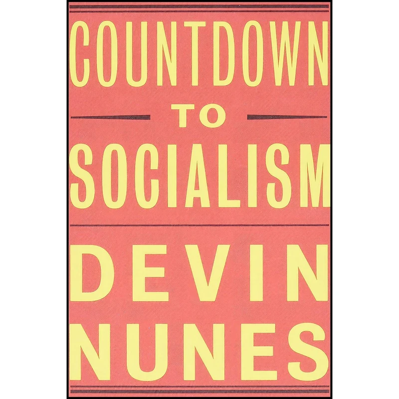 کتاب Countdown to Socialism اثر Devin Nunes انتشارات Encounter Books