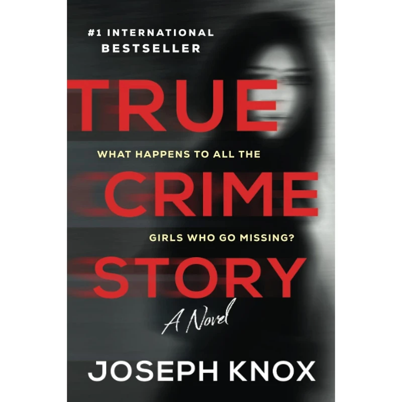 کتاب True Crime Story اثر Joseph Knox انتشارات Sourcebooks Landmark