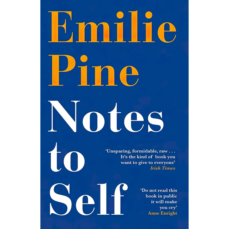 کتاب Notes to Self اثر Emilie Pine انتشارات Hamish Hamilton
