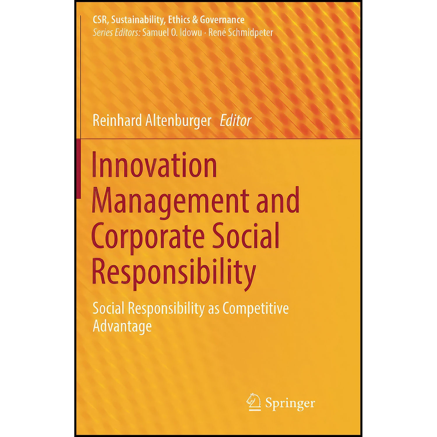 کتاب Innovation Management and Corporate Social Responsibility اثر Reinhard Altenburger انتشارات بله
