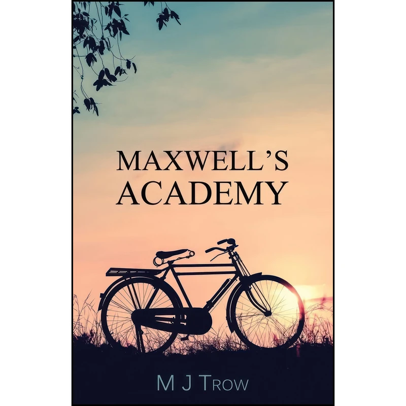 کتاب Maxwells Academy اثر M. J. Trow انتشارات تازه ها