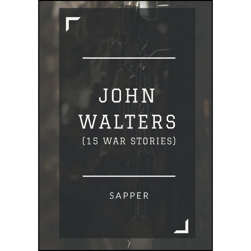 کتاب John Walters  اثر Sapper and Herman Cyril McNeile انتشارات تازه ها