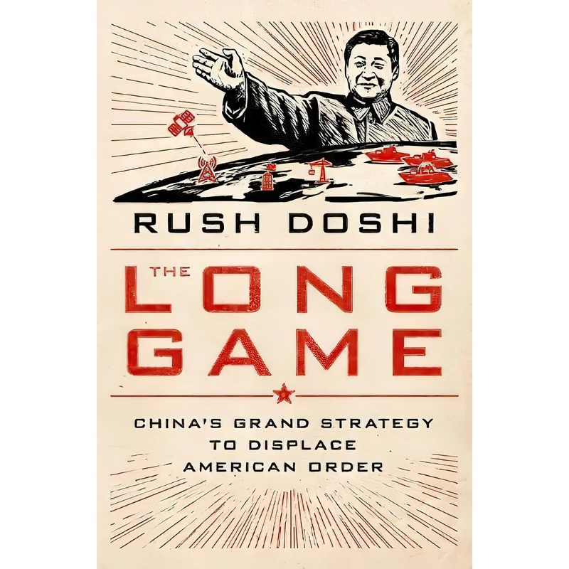 کتاب The Long Game اثر Rush Doshi انتشارات Oxford University Press