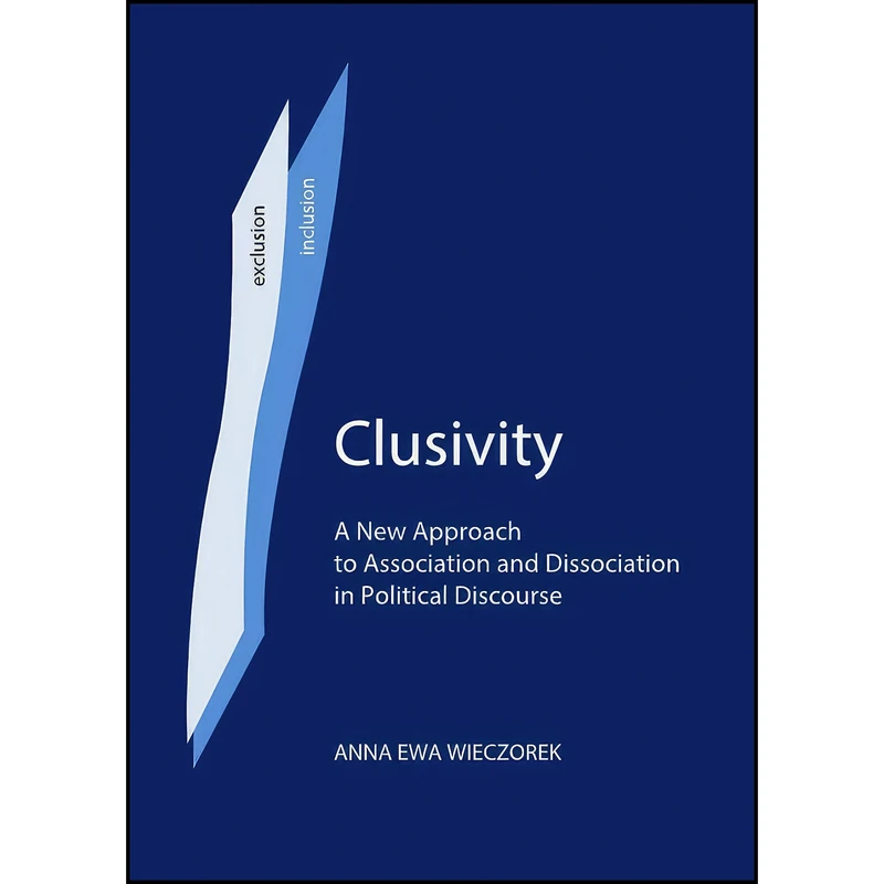 کتاب Clusivity اثر Anna Ewa Wieczorek انتشارات Cambridge Scholars Publishing