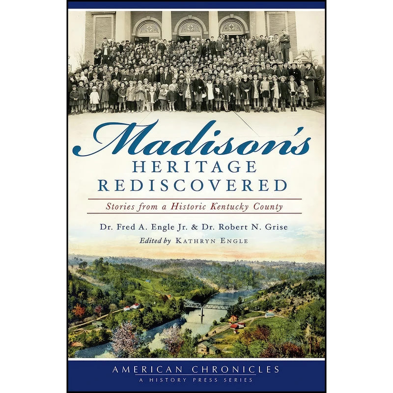 کتاب Madison's Heritage Rediscovered اثر جمعي از نويسندگان انتشارات The History Press