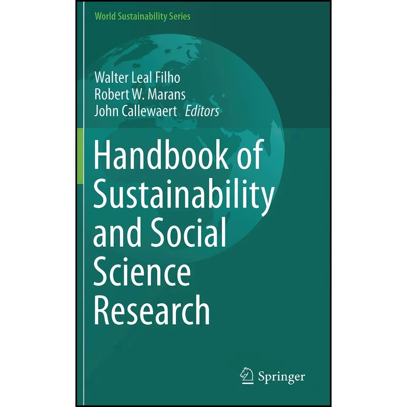 کتاب Handbook of Sustainability and Social Science Research  اثر جمعي از نويسندگان انتشارات Springer