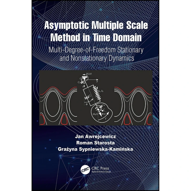 کتاب Asymptotic Multiple Scale Method in Time Domain اثر جمعي از نويسندگان انتشارات تازه ها