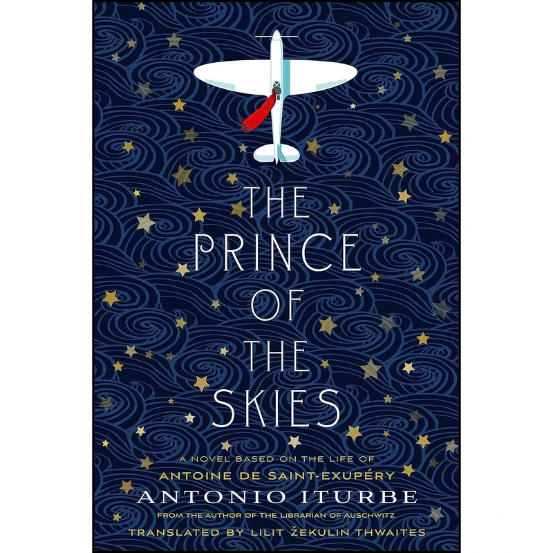 کتاب The Prince of the Skies اثر Antonio Iturbe and Lilit Thwaites انتشارات Feiwel & Friends