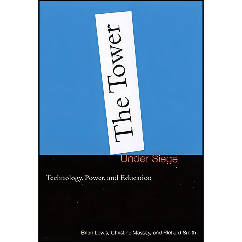 کتاب The Tower under Siege اثر جمعي از نويسندگان انتشارات McGill-Queen's University Press