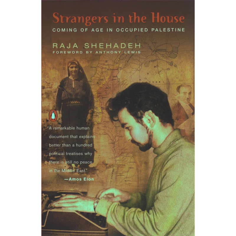 کتاب Strangers in the House: Coming of Age in Occupied Palestine اثر Raja Shehadeh
انتشارات Penguin Books