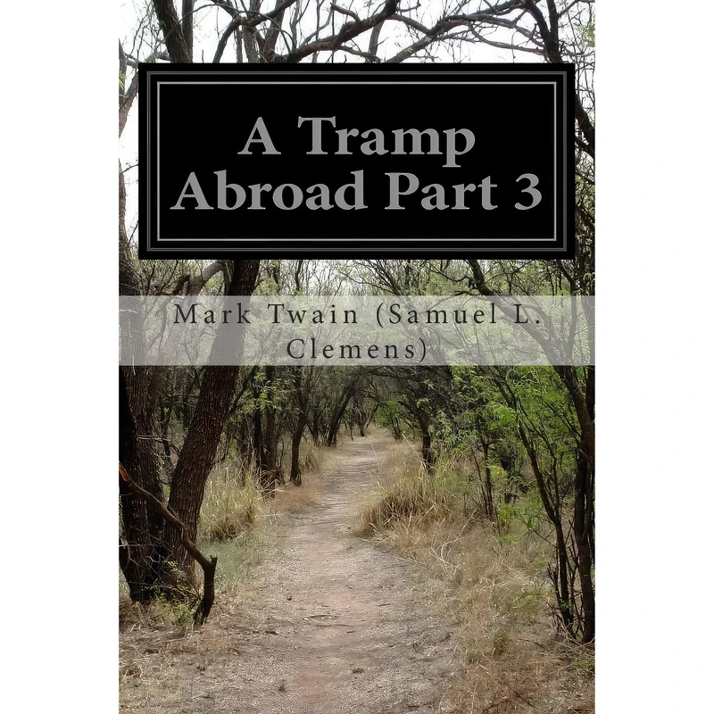 کتاب A Tramp Abroad, by Mark Twain اثر Samuel Langhorne Clemens انتشارات Franklin Classics