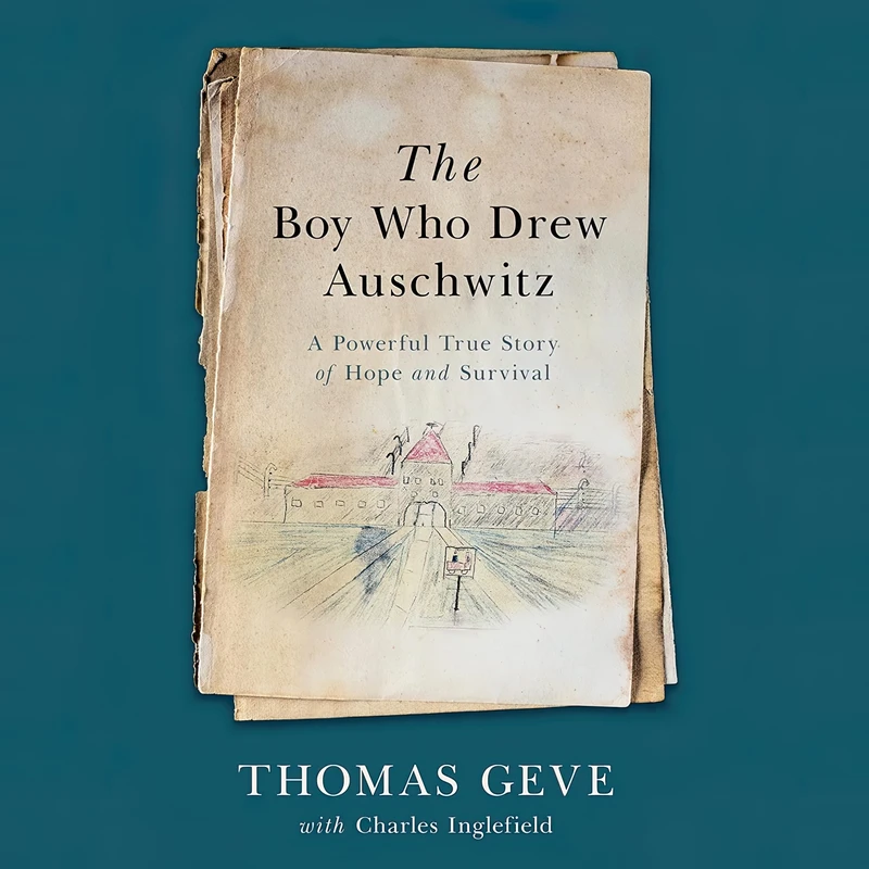 کتاب The Boy Who Drew Auschwitz اثر Thomas Geve and Charles Inglefield انتشارات HarperCollins B and Blackstone Publishing