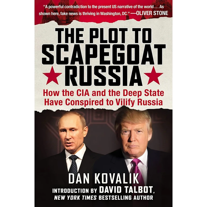 کتاب The Plot to Scapegoat Russia اثر Dan Kovalik and David Talbot انتشارات Skyhorse