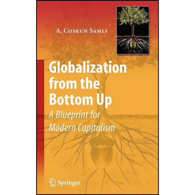 کتاب Globalization from the Bottom Up اثر A. Coskun Samli انتشارات Springer