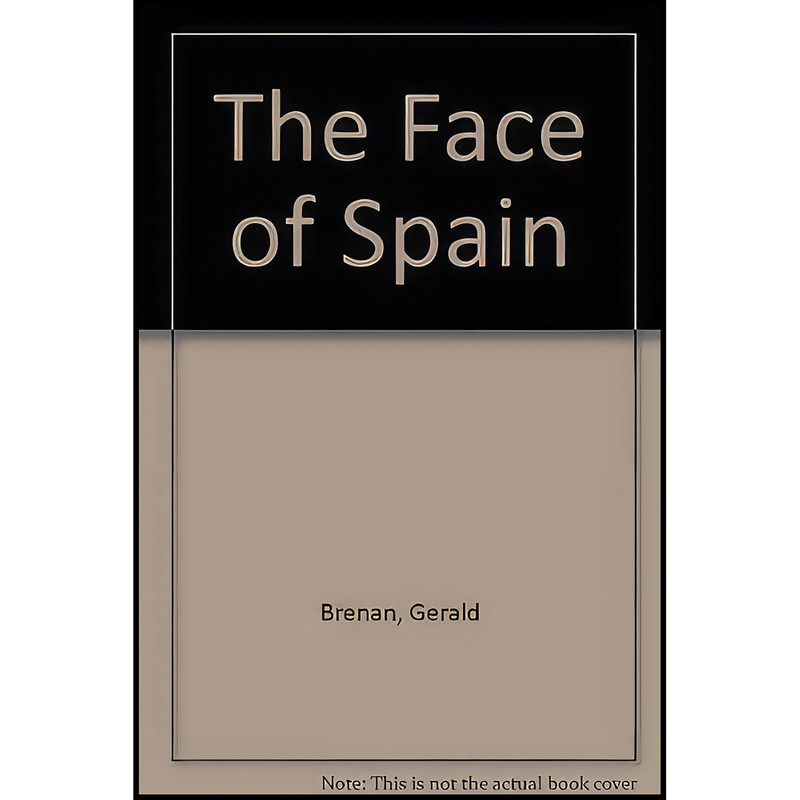 کتاب The Face of Spain اثر Gerald Brenan انتشارات Octagon Books