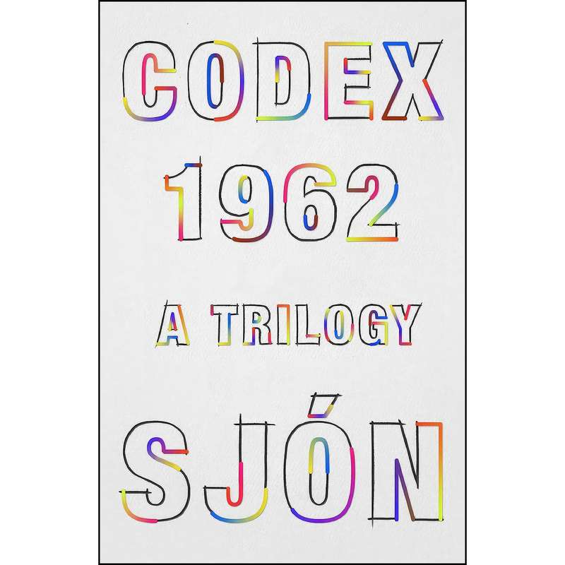 کتاب CoDex 1962 اثر Sjón and Victoria Cribb انتشارات MCD کتاب CoDex 1962 اثر Sjón and Victoria Cribb انتشارات MCD