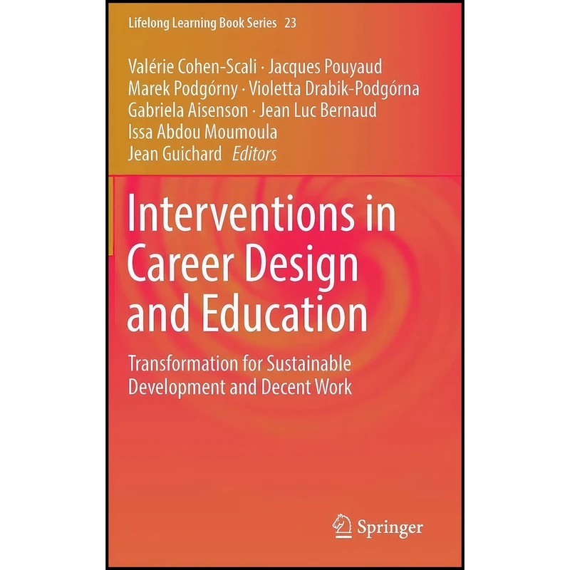 کتاب Interventions in Career Design and Education اثر جمعي از نويسندگان انتشارات Springer
