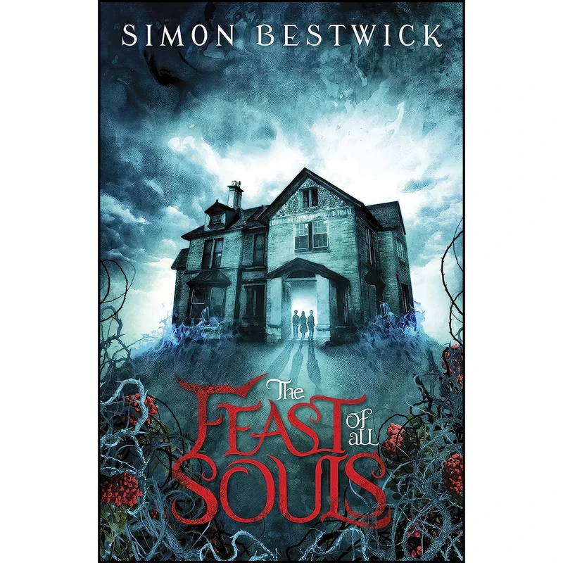 کتاب The Feast of All Souls اثر Simon Bestwick انتشارات Solaris